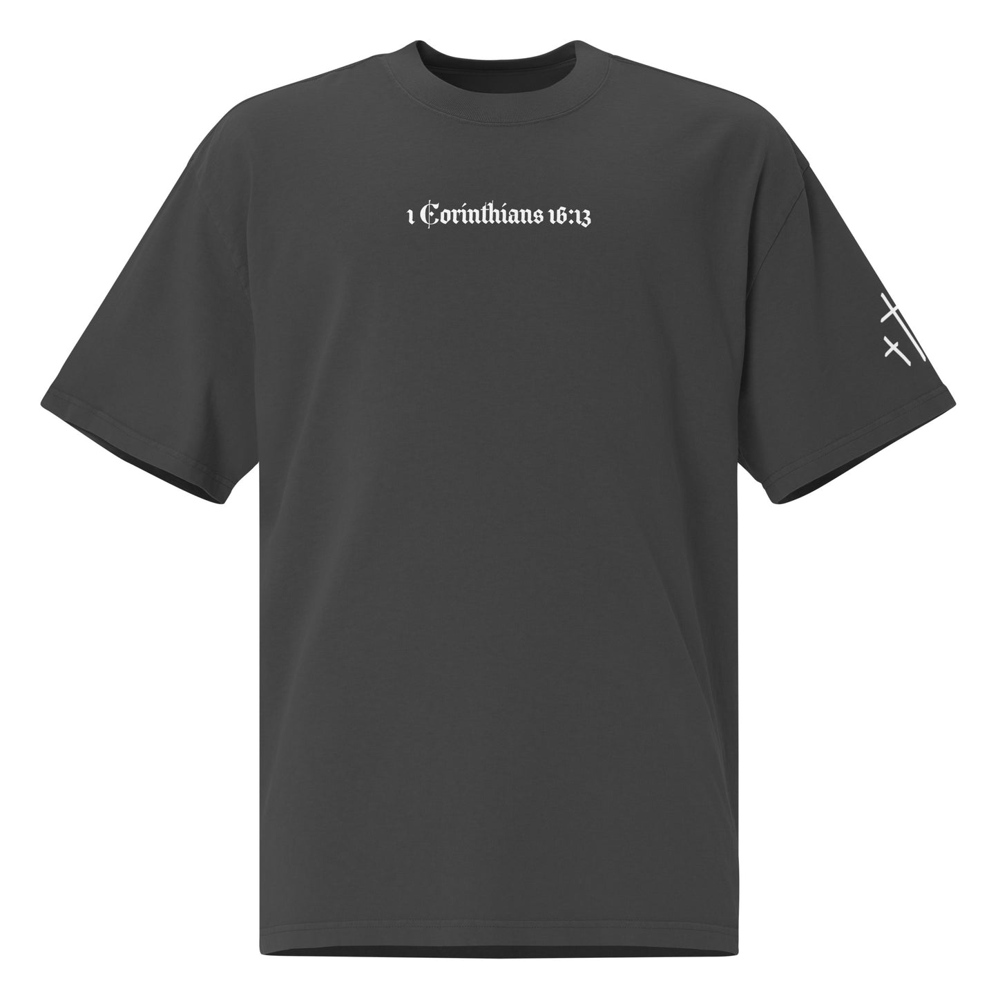 1 Corinthians 16:13 Oversized Tee