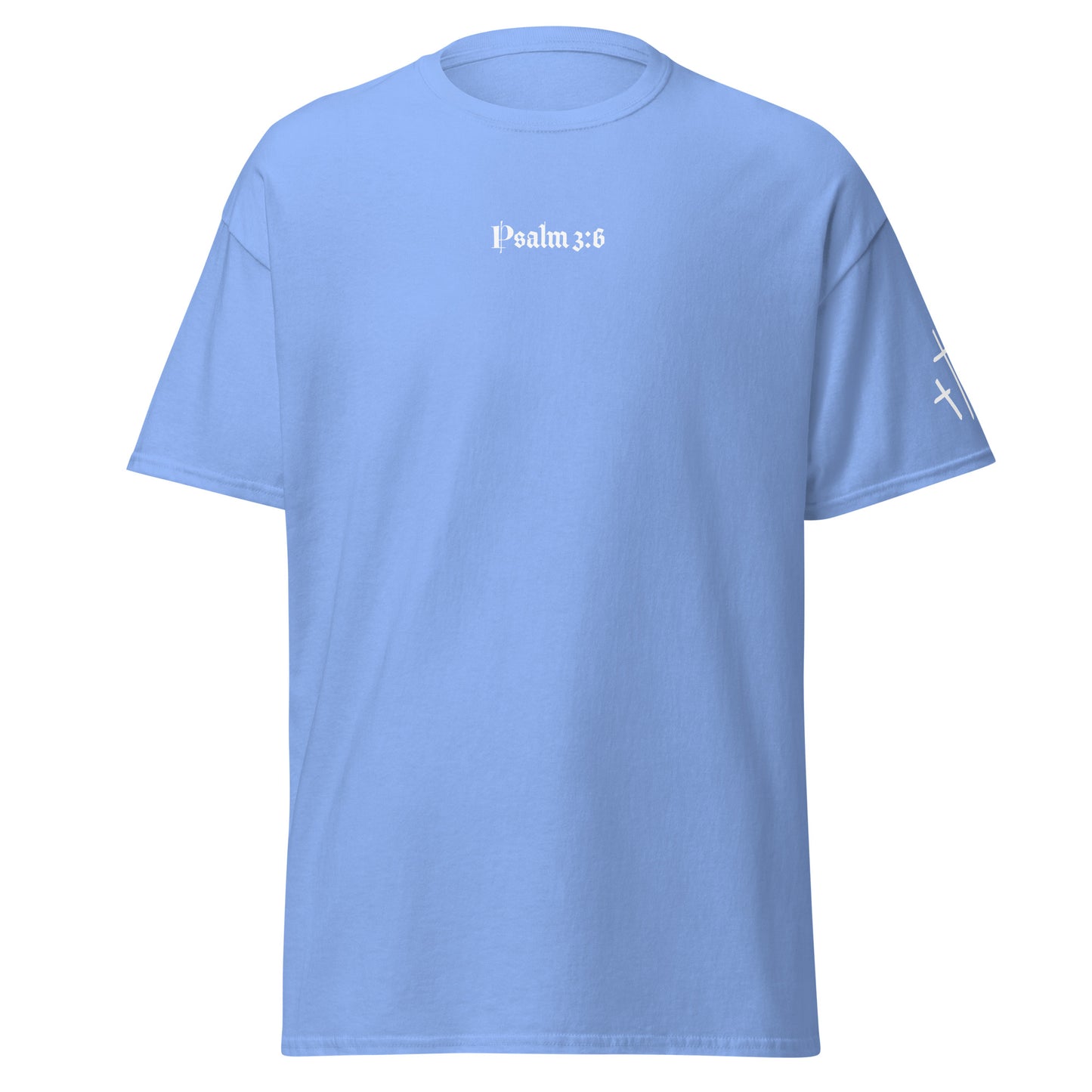 Psalm 3:6 Tee